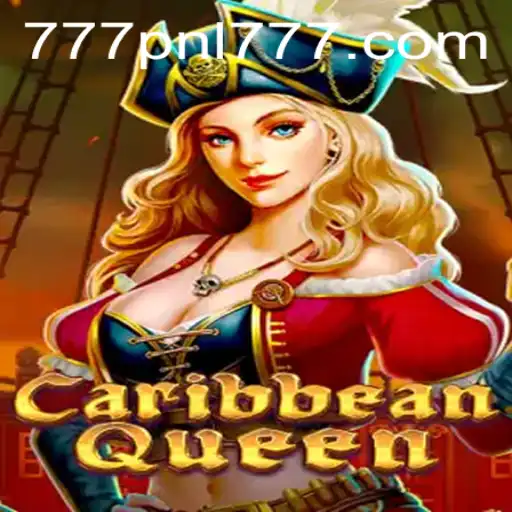 Caribbean Queen Unveiled: A Dive into the World of 777PNL Gaming