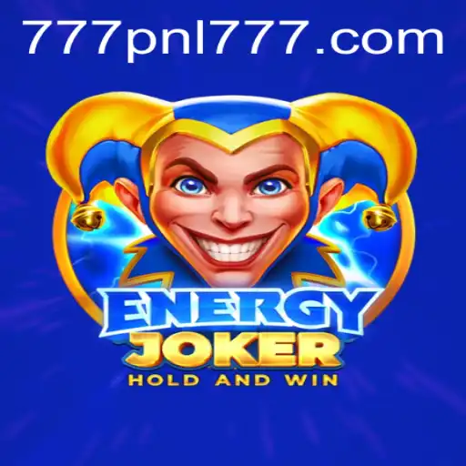 Exploring the Fascinating World of EnergyJoker and the Excitement of 777PNL