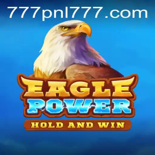 Discover EaglePower: The Thrilling New Game with 777PNL Elements