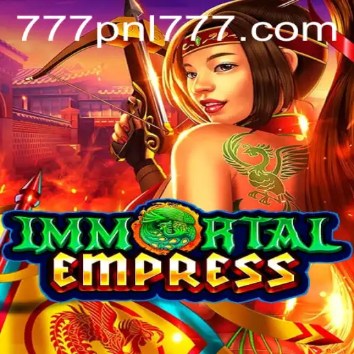 ImmortalEmpress: An Epic Journey into Ancient Realms