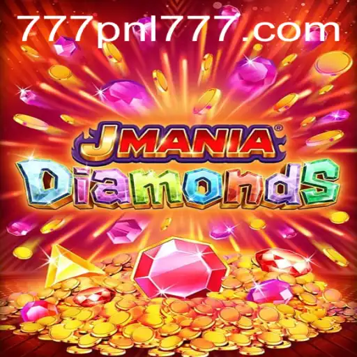 Exploring the Thrills of JManiaDiamonds and the Secret of 777PNL