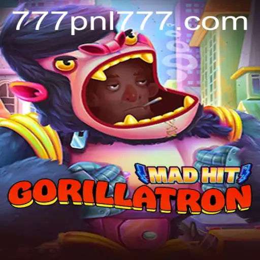 Exploring the Exhilarating World of MadHitGorillatron and the Alluring 777PNL